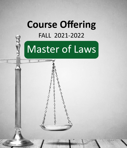 Master of Laws - Course Offering for Spring  2020-2021
