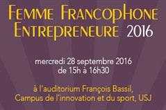 Conférence-débat sur le thème: Femme Francophone Entrepreneure